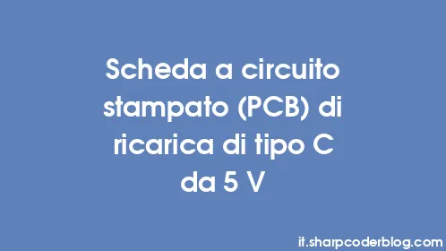 Scheda a circuito stampato (PCB) di ricarica di tipo C da 5 V - Thumbnail