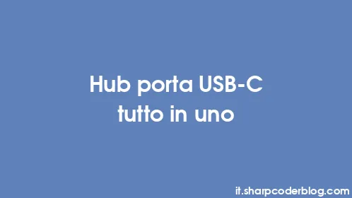 Hub porta USB-C tutto in uno - Thumbnail