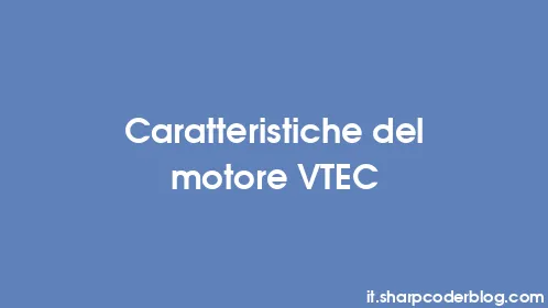 Caratteristiche del motore VTEC - Thumbnail