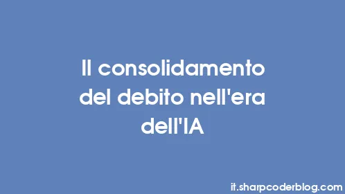 Il consolidamento del debito nell'era dell'IA - Thumbnail