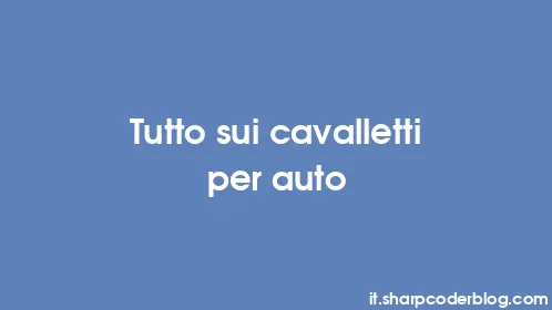 Tutto sui cavalletti per auto - Thumbnail