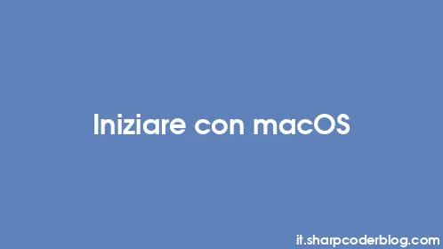 Iniziare con macOS - Thumbnail