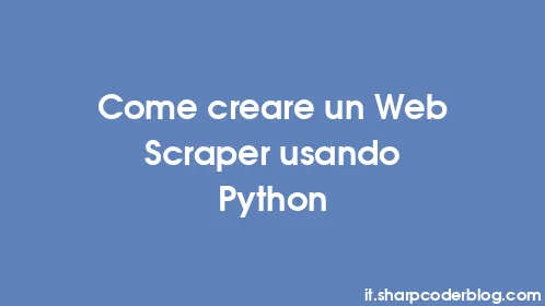Come creare un Web Scraper usando Python - Thumbnail