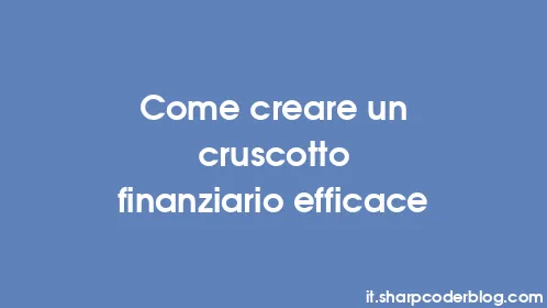 Come creare un cruscotto finanziario efficace - Thumbnail