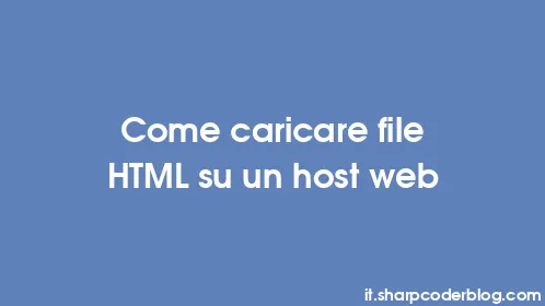 Come caricare file HTML su un host web - Thumbnail
