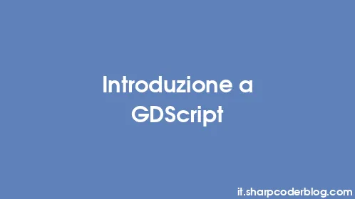 Introduzione a GDScript - Thumbnail