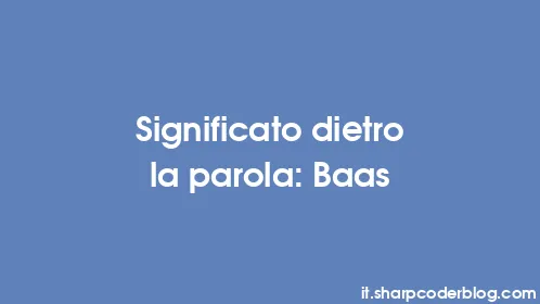 Significato dietro la parola: Baas - Thumbnail