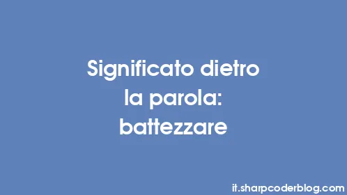 Significato dietro la parola: battezzare - Thumbnail