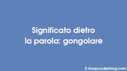 Significato dietro la parola: gongolare - Thumbnail