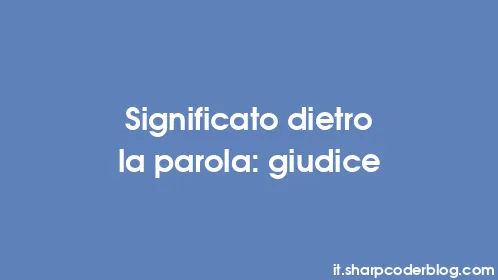 Significato dietro la parola: giudice - Thumbnail