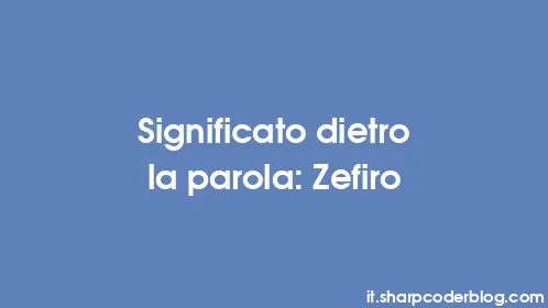 Significato dietro la parola: Zefiro - Thumbnail