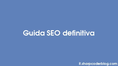 Guida SEO definitiva - Thumbnail