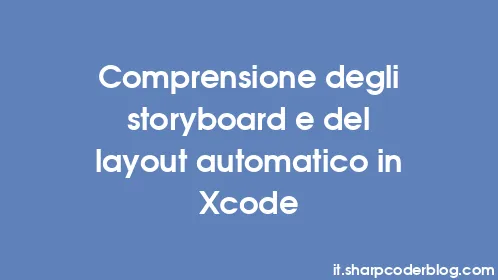 Comprensione degli storyboard e del layout automatico in Xcode - Thumbnail