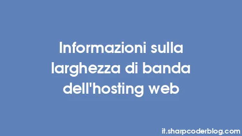 Informazioni sulla larghezza di banda dell'hosting web - Thumbnail