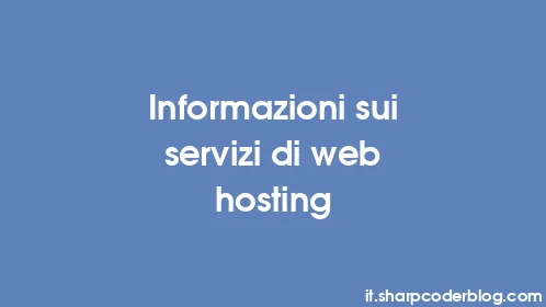 Informazioni sui servizi di web hosting - Thumbnail