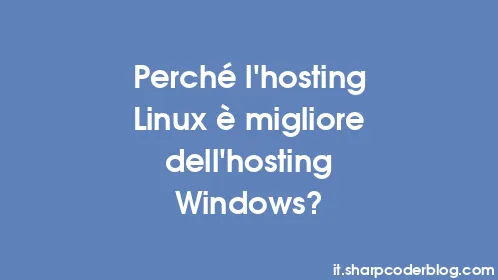 Perché l'hosting Linux è migliore dell'hosting Windows? - Thumbnail