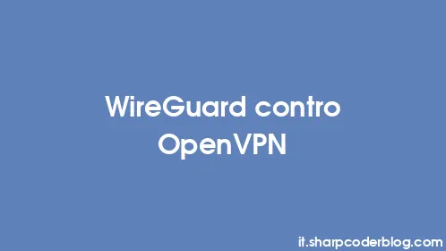 WireGuard contro OpenVPN - Thumbnail