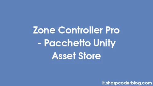 Zone Controller Pro - Pacchetto Unity Asset Store - Thumbnail